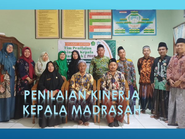 Penilaian Kinerja Kepala Madrasah (PKKM) Madrasah Aliyah Al Hamidy Banyuanyar